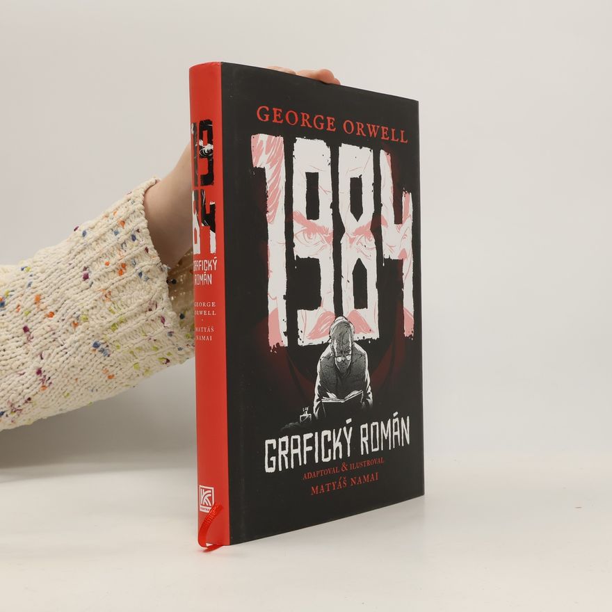 George Orwell 1984: Grafický román