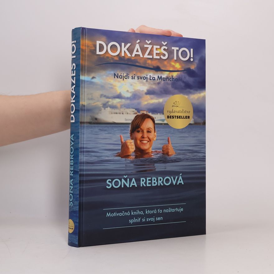Soňa Rebrová Dokážeš to!