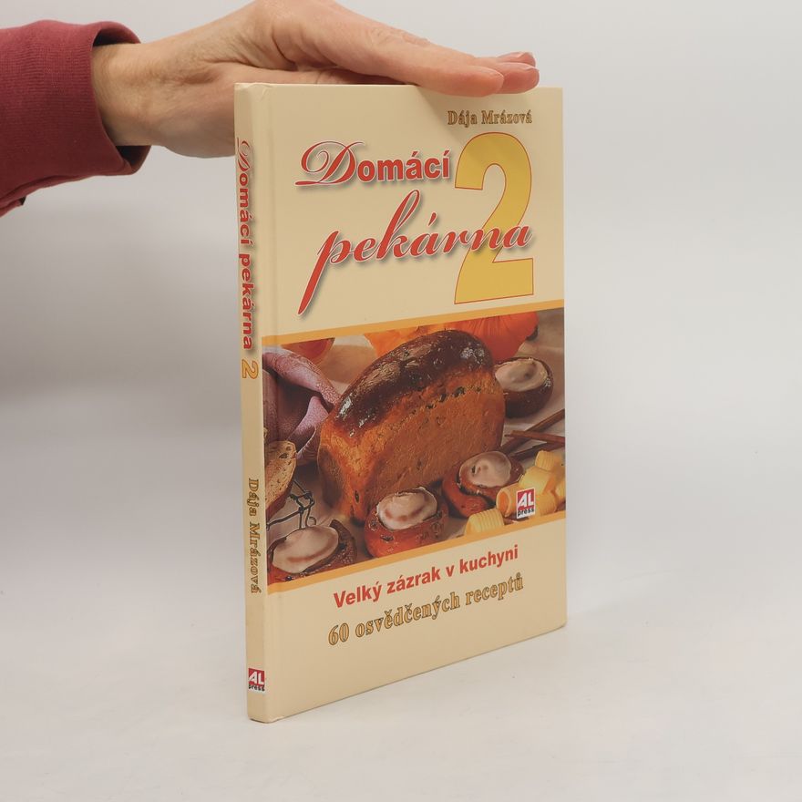 Dája Mrázová Domácí pekárna 2