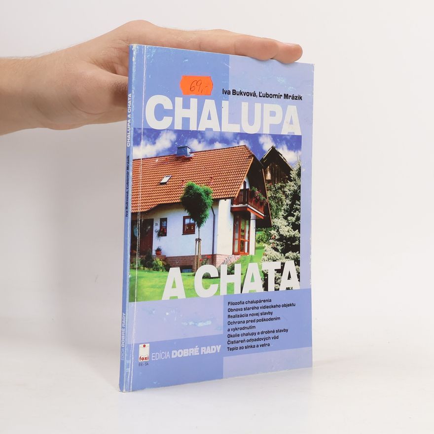 Ľubomír Mrázik Chalupa a chata