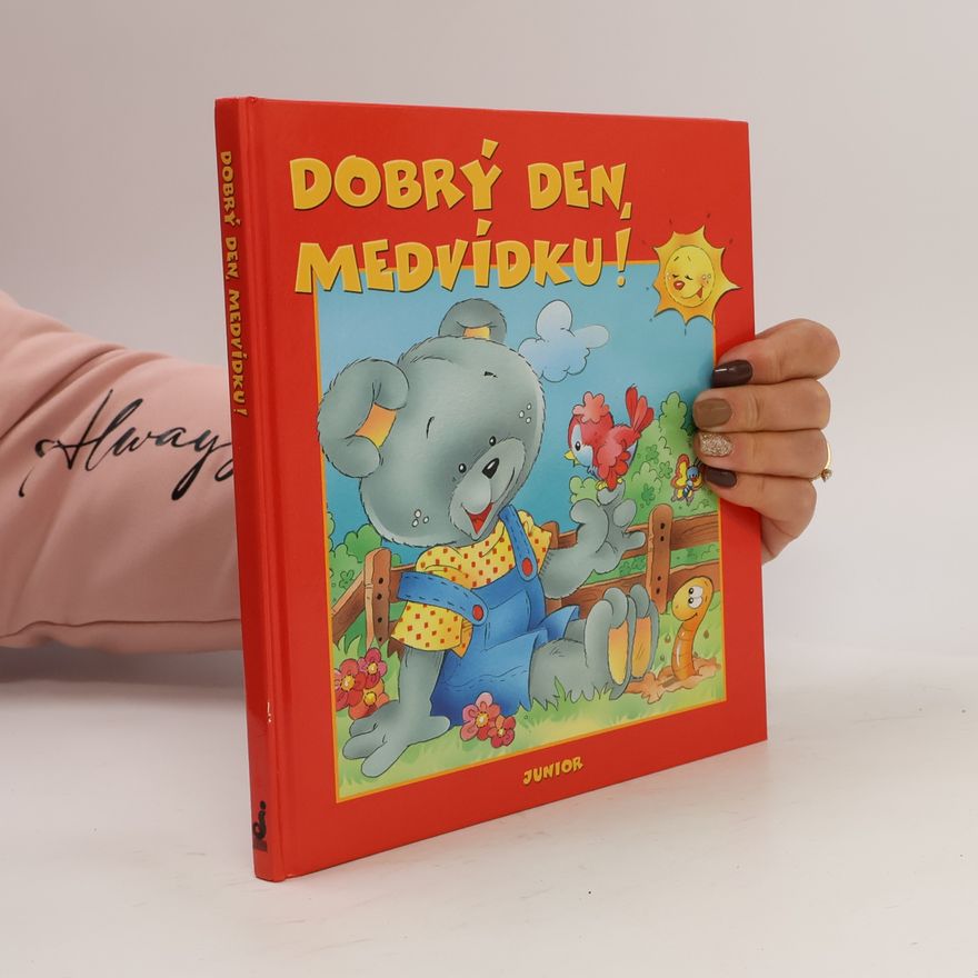 Dana Winklerová Dobrý den, medvídku!