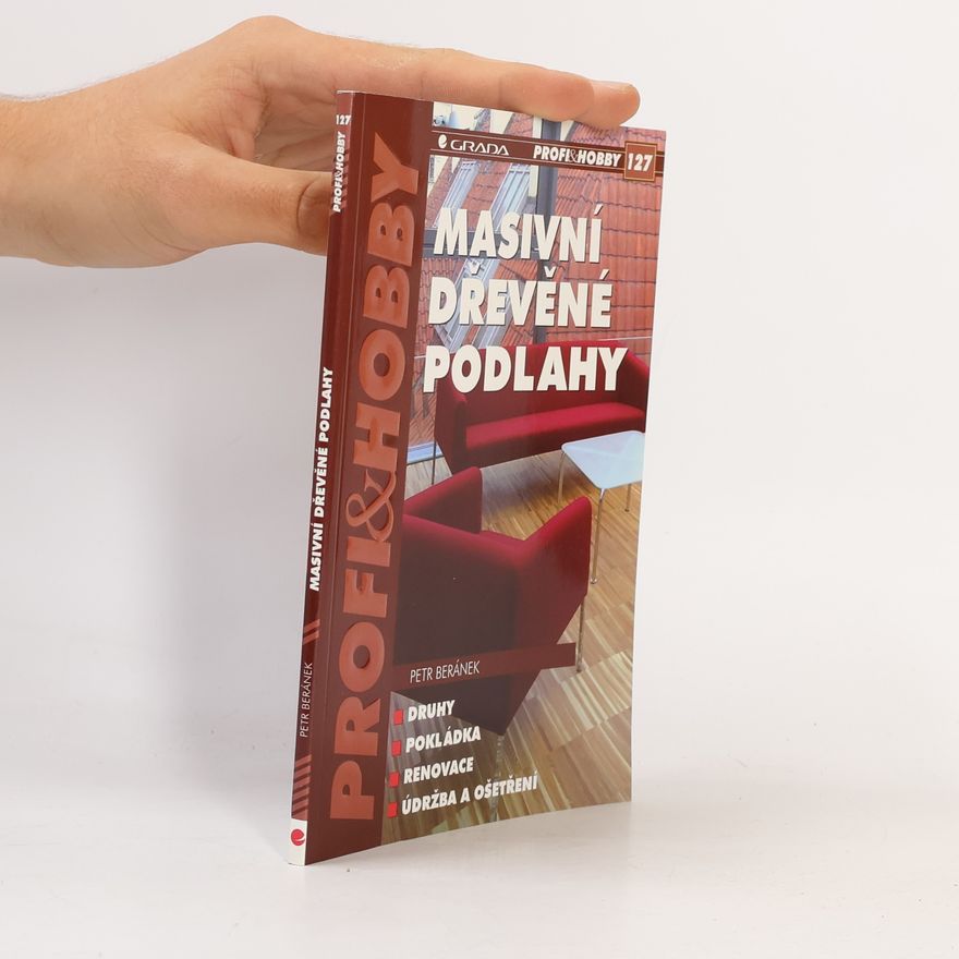 Petr Beránek Masivní dřevěné podlahy