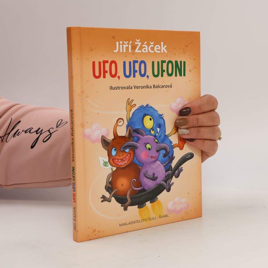 Veronika Balcarová Ufo, ufo, ufoni