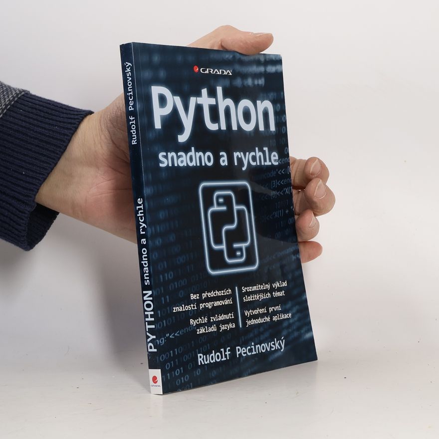 Rudolf Pecinovský Python snadno a rychle