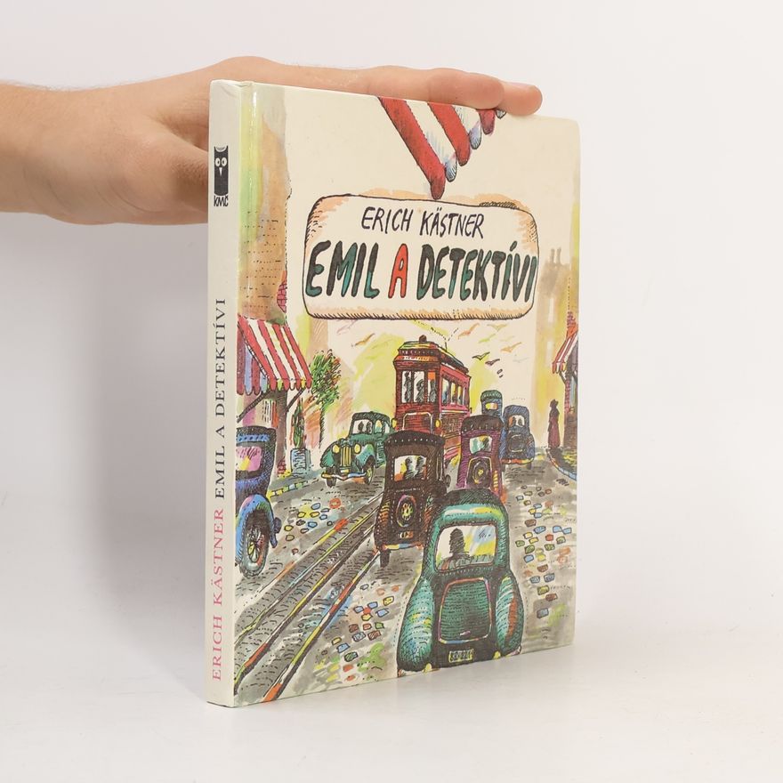 Erich Kästner Emil a detektívi