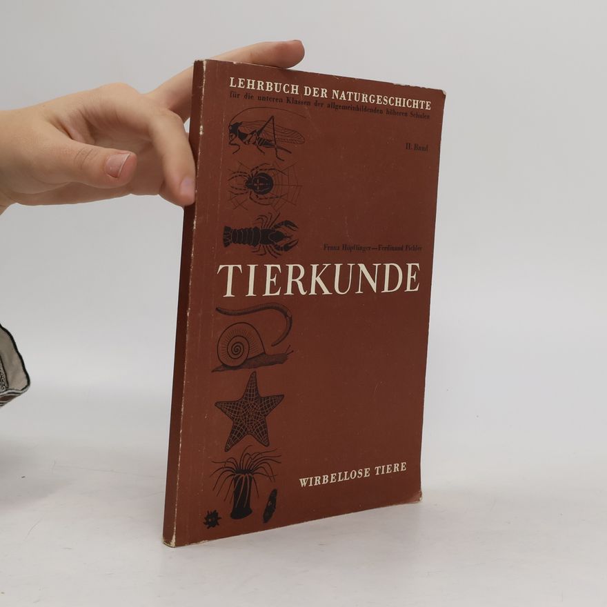Ferdinand Pichler Tierkunde. Wirbellose Tiere