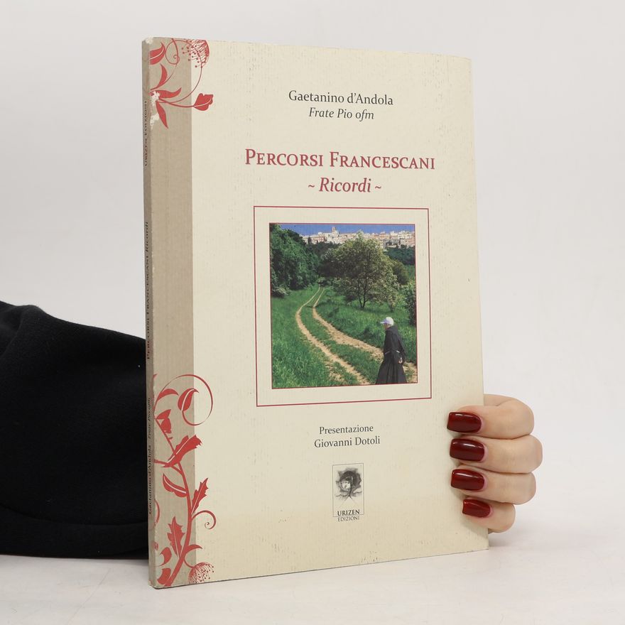 Gaetanino D'Andola Percorsi Francescani