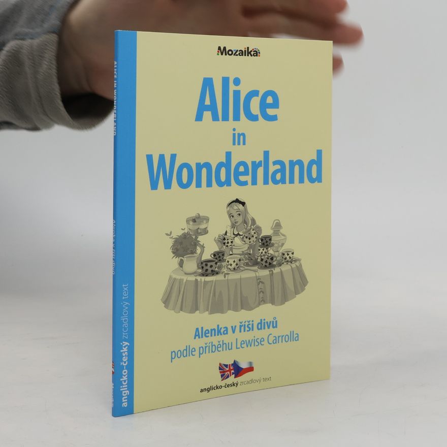Auteurscollectief Alice in Wonderland / Alenka v říši divů A1-A2