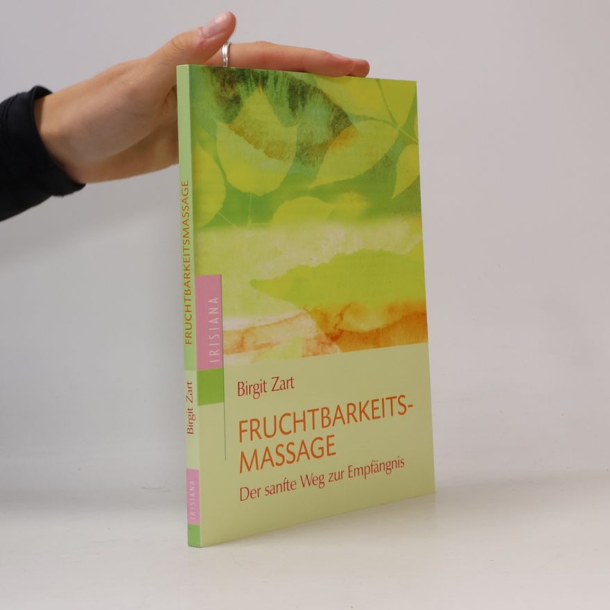 Birgit Zart Fruchtbarkeitsmassage