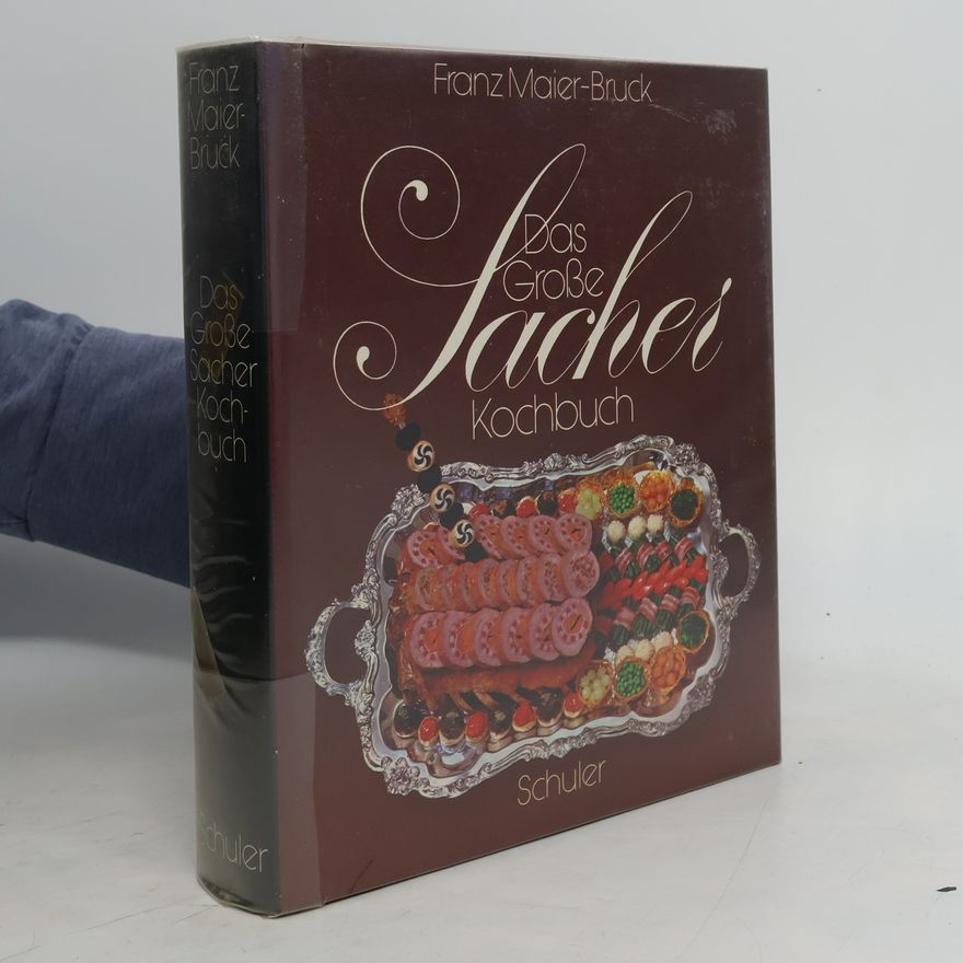 Franz Maier-Bruck Das Große Sacher Kochbuch