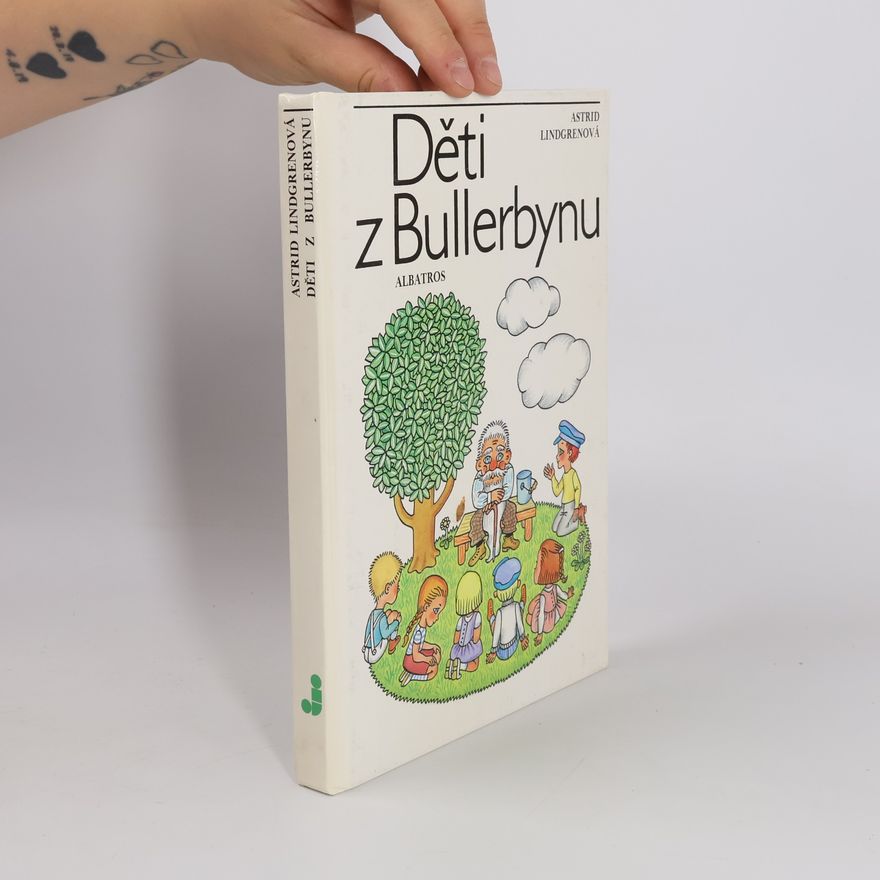 Astrid Lindgren Děti z Bullerbynu