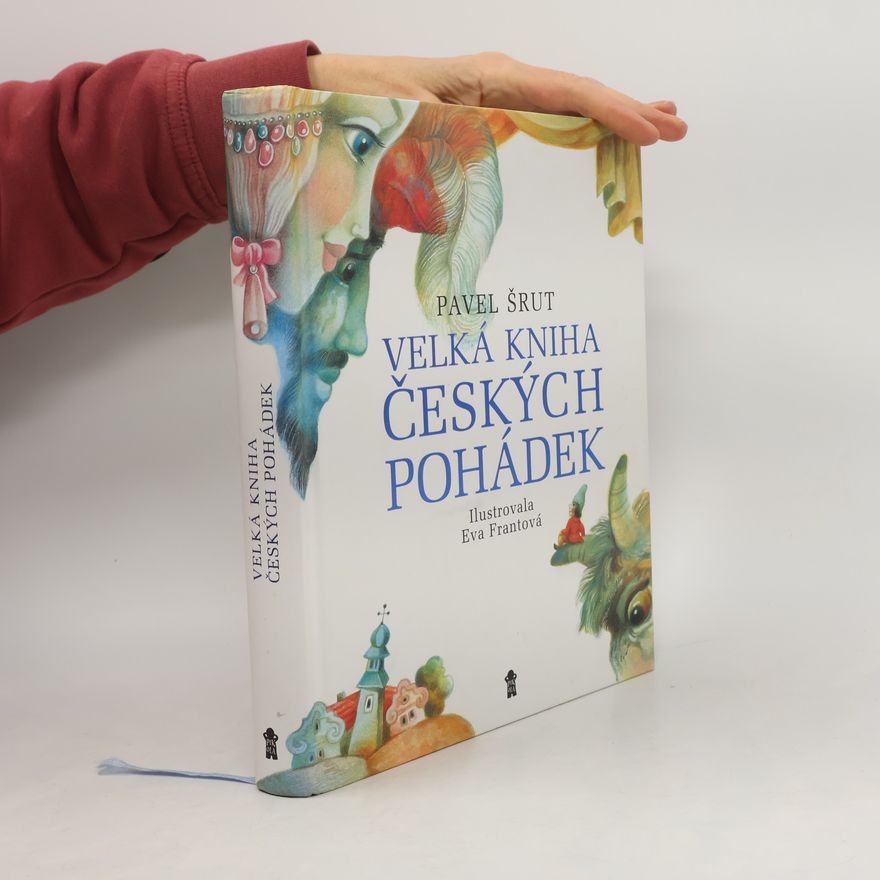Eva Frantová Velká kniha českých pohádek