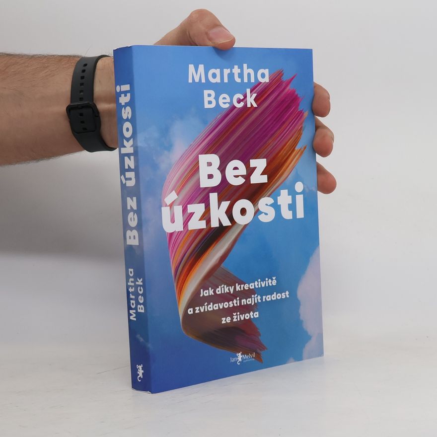 Martha Beck Bez úzkosti
