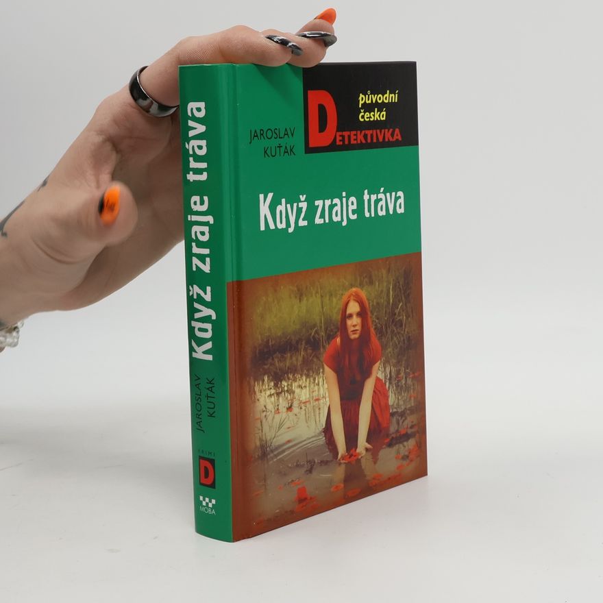 Jaroslav Kuťák Když zraje tráva