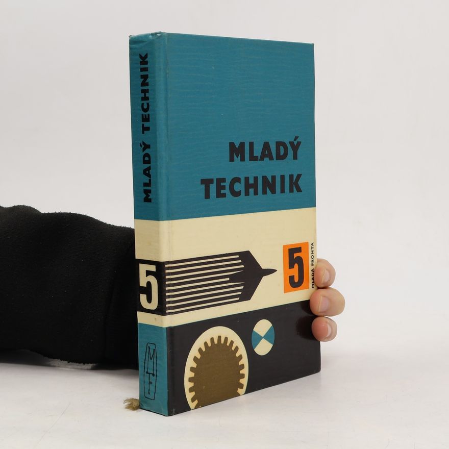 Kolektív autorov Mladý technik 5
