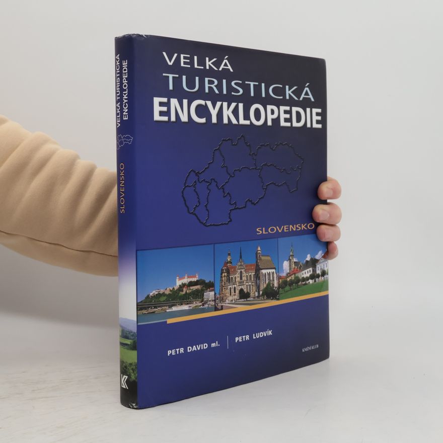 Peter David Velká turistická encyklopedie. Slovensko