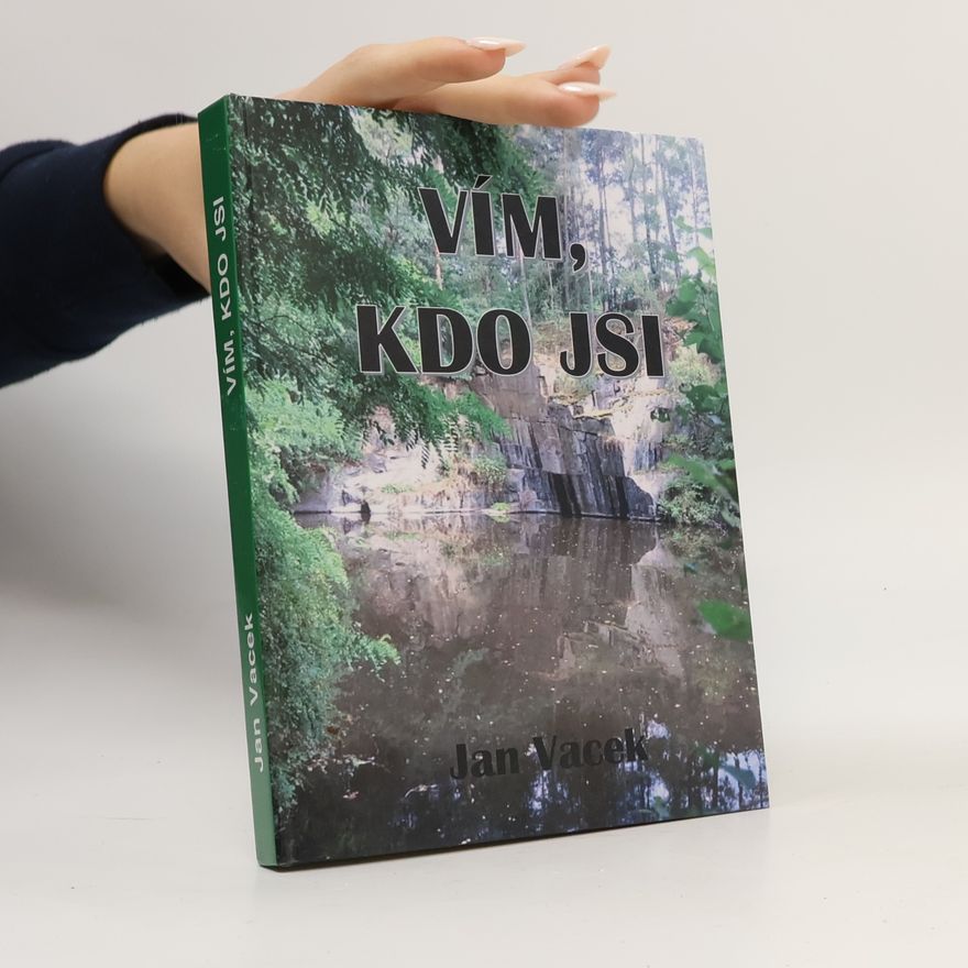 Jan Vacek Vím, kdo jsi