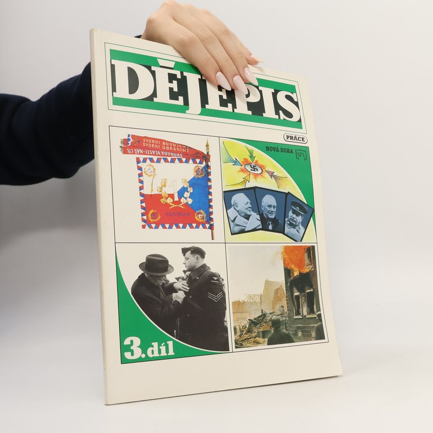 Jiří Jožák Dějepis 3.díl: Druhá světová válka a československý odboj
