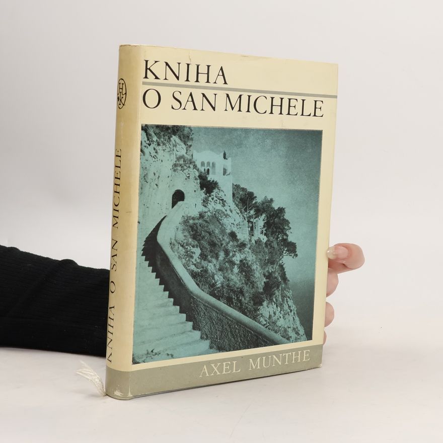 Alex Munthe Kniha o San Michele