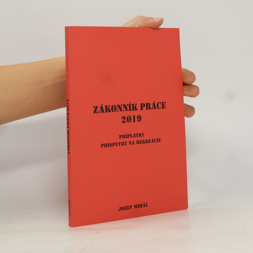 Josef Mihál Zákonník práce (2019)