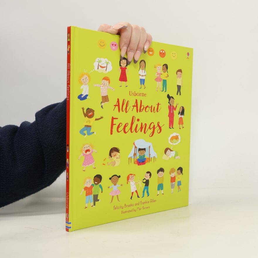 Felicity Brooks All About Feelings