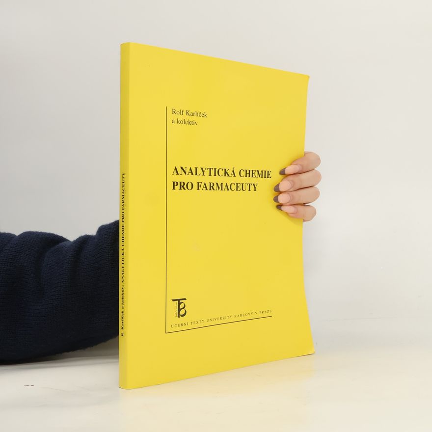 Rolf Karlíček Analytická chemie pro farmaceuty
