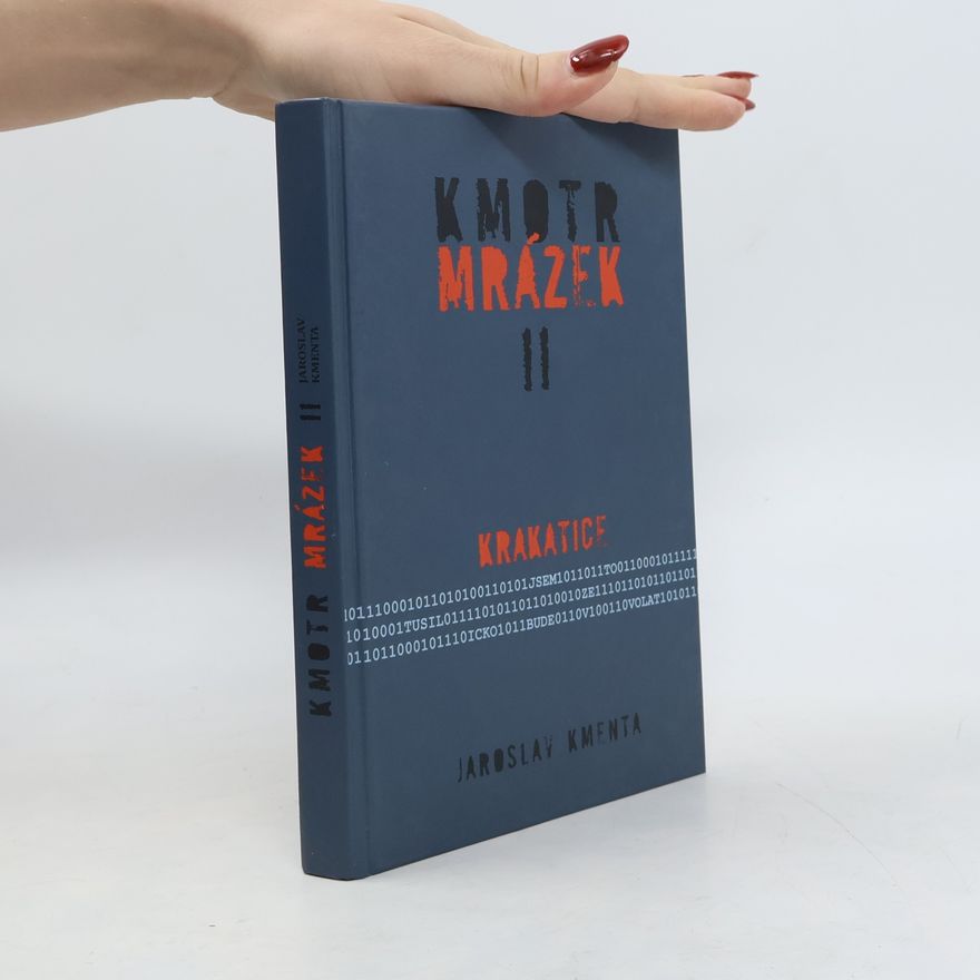 Jaroslav Kmenta Kmotr Mrázek II: Krakatice