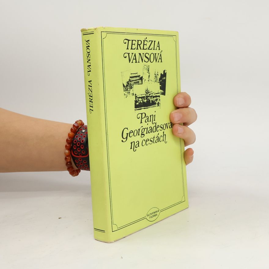 Terézia Vansová Pani Georgiadesová na cestách