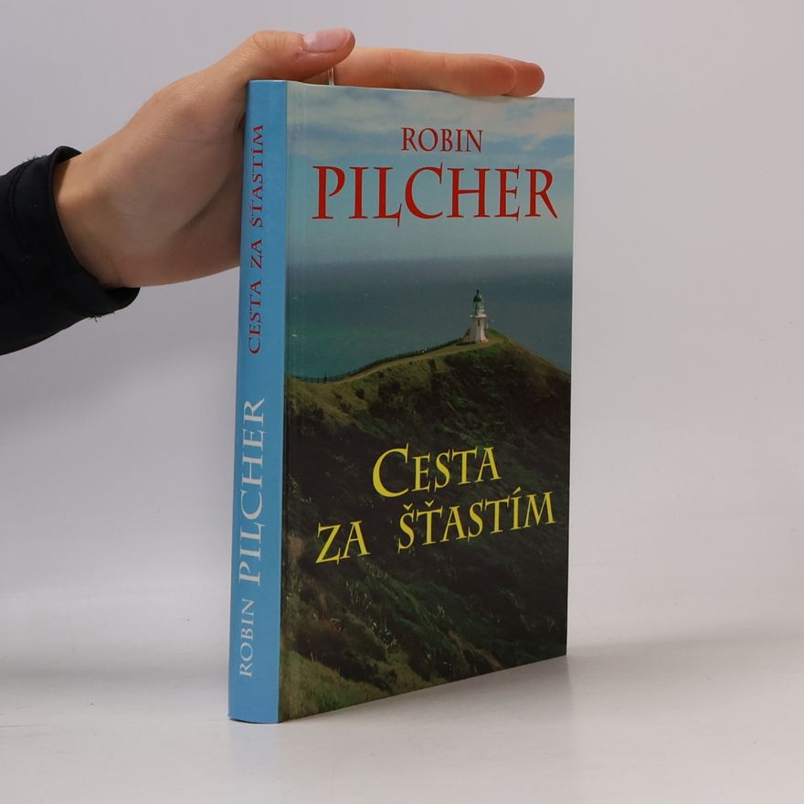 Robin Pilcher Cesta za šťastím