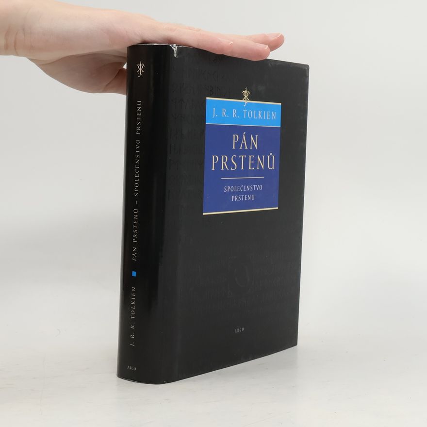J. R. R. Tolkien Pán prstenů. Společenstvo prstenu