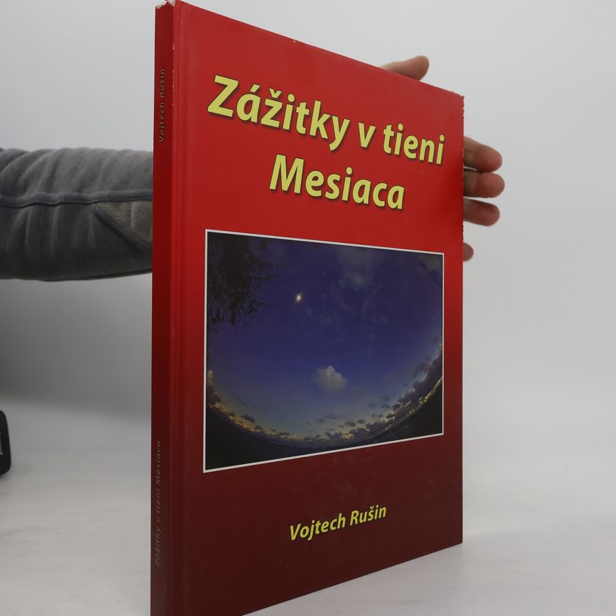 Vojtech Rušin Zážitky v tieni Mesiaca