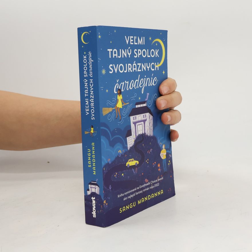 Sangu Mandanna Veľmi tajný spolok svojráznych čarodejníc