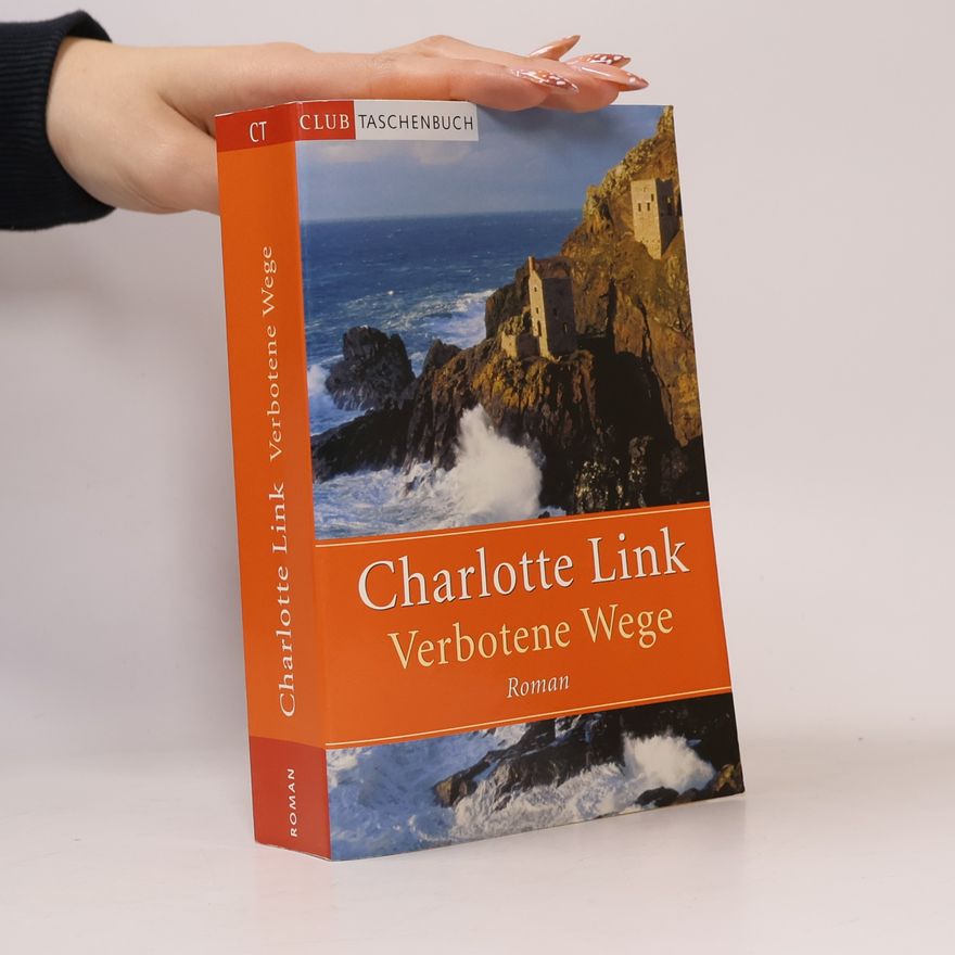 Charlotte Link Verbotene Wege