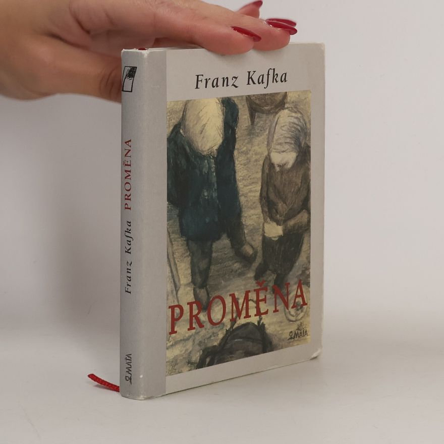 Franz Kafka Proměna