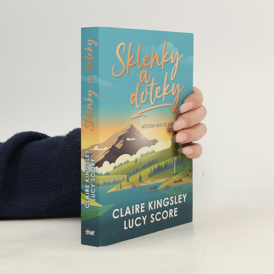 Claire Kingsley Sklenky a doteky