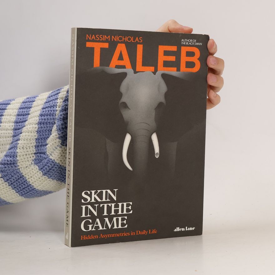 Nassim Nicholas Taleb Skin in the game