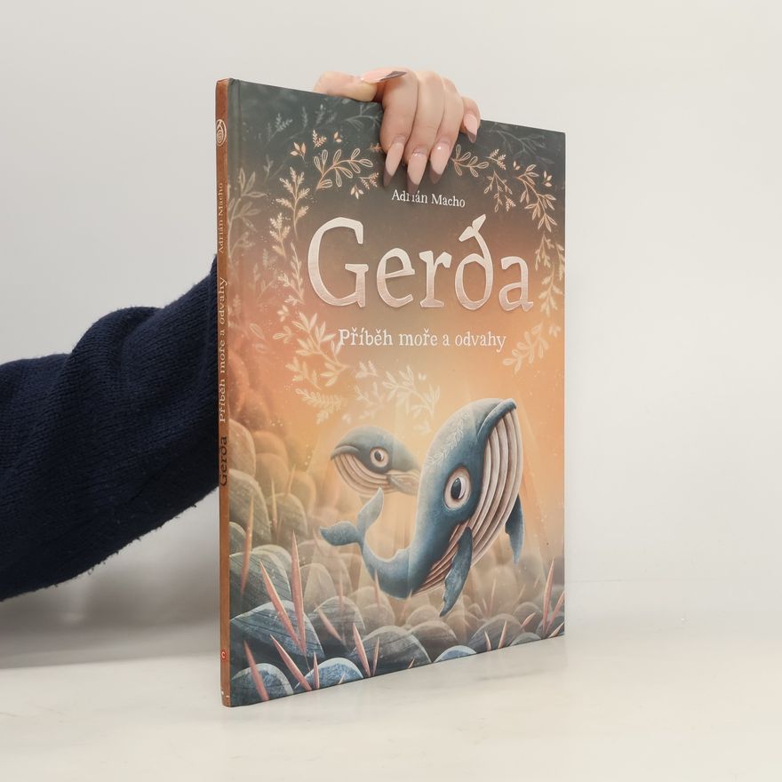 Asrián Macho Gerda: Příběh moře a odvahy