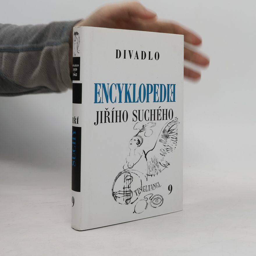 Jiří Suchý Encyklopedie Jiřího Suchého, svazek 9 - Divadlo 1959-1962