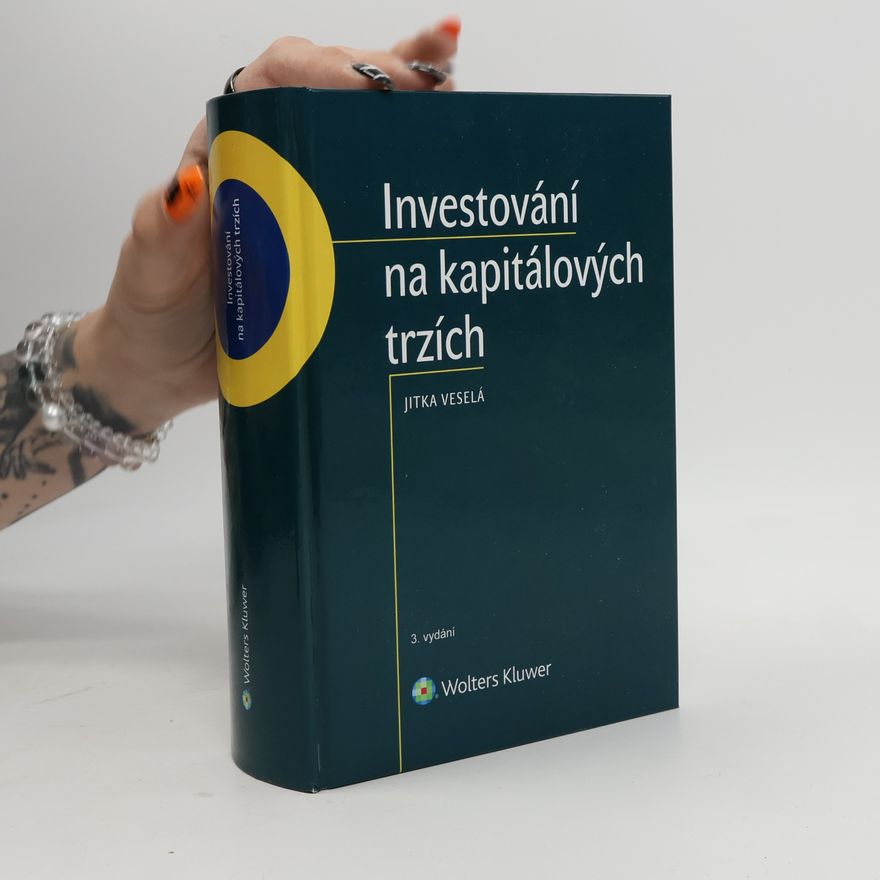 Jitka Veselá Investování na kapitálových trzích