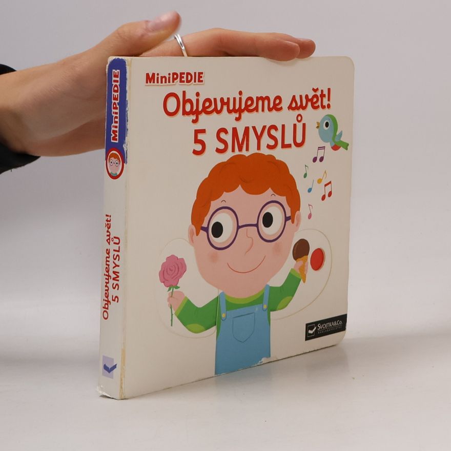 Nathalie Choux Objevujeme svět! 5 smyslů