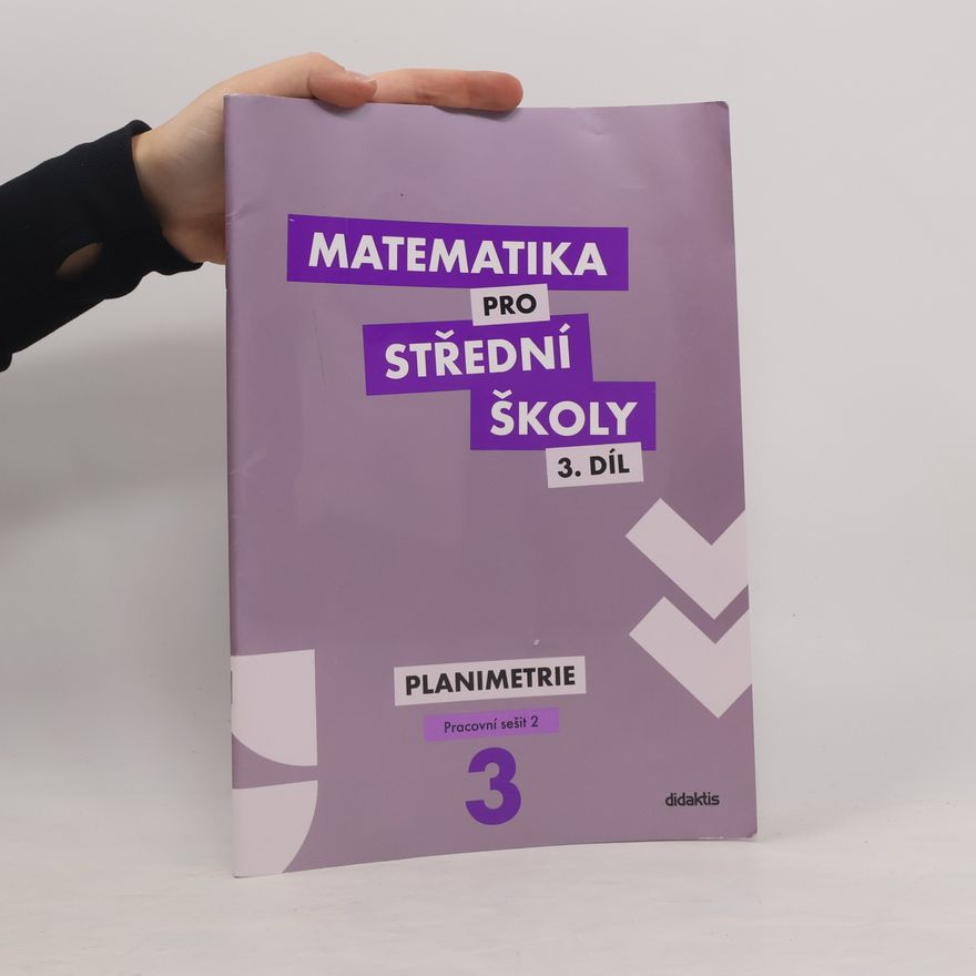 AA.VV. Matematika pro střední školy. 3.díl, Planimetrie. Pracovní sešit 2