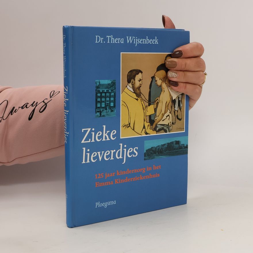 Thera Francine Wijsenbeek-Olthuis Zieke lieverdjes