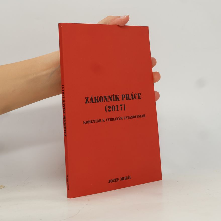 Jozef Mihalkovič Zákonník práce (2017)