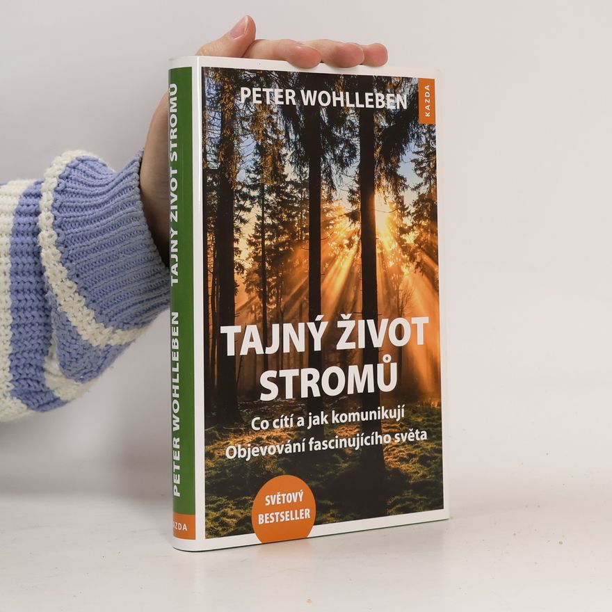 Peter Wohlleben Tajný život stromů