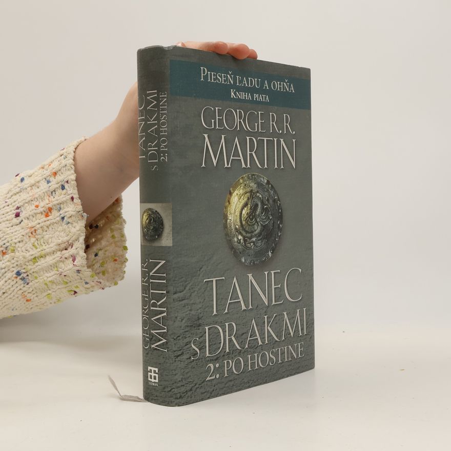 George R. R. Martin Tanec s drakmi 2: Po hostine