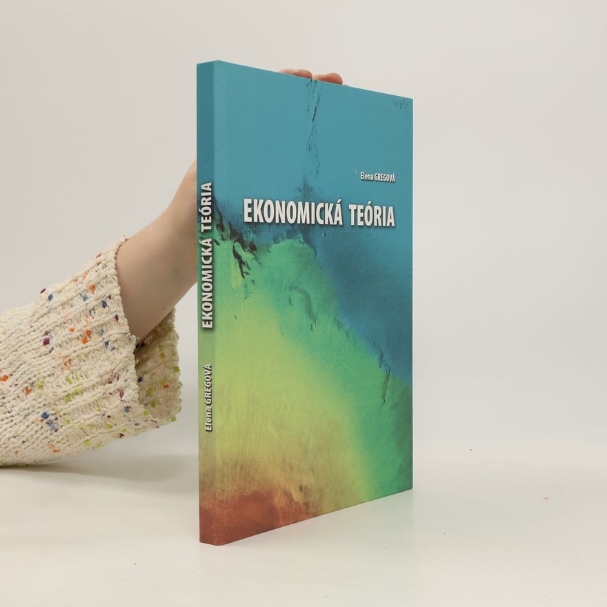 Elena Gregová Ekonomická Teória