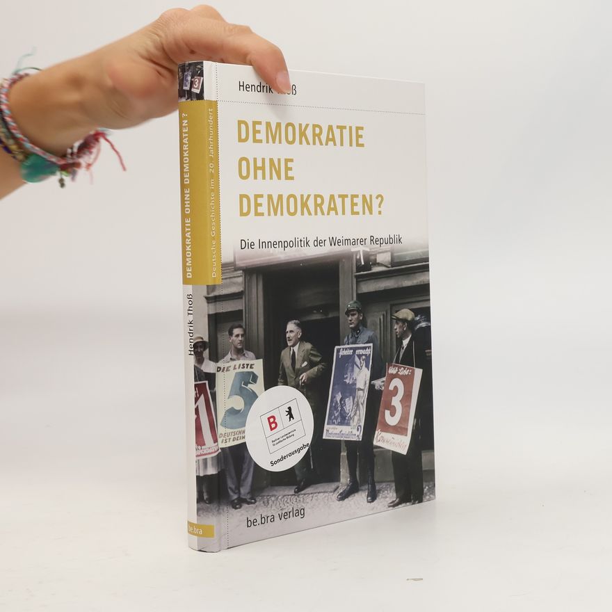 Hendrik Thoß Demokratie ohne Demokraten?