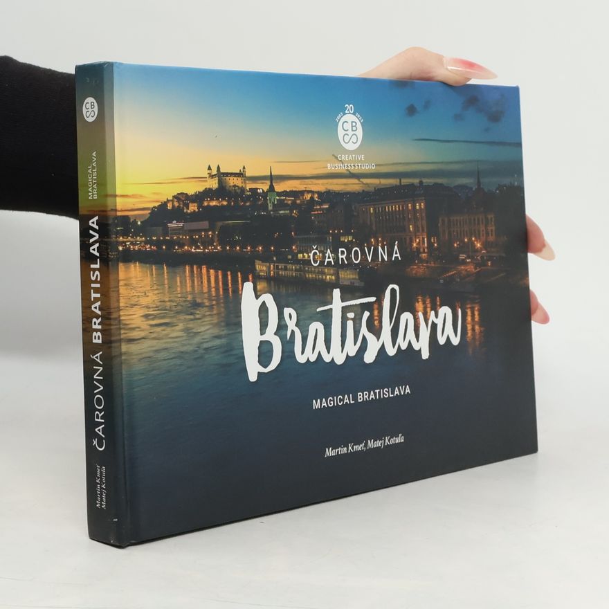 Matej Kotuľa Čarovná Bratislava. Magical Bratislava