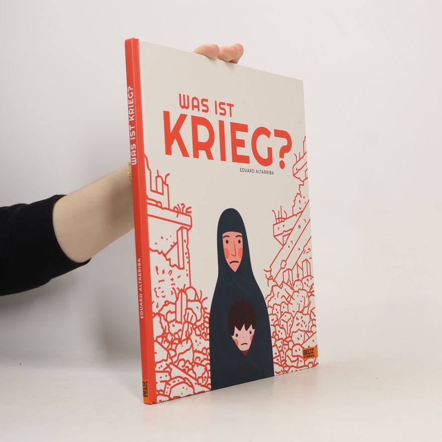 Eduard Altarriba Was ist Krieg?