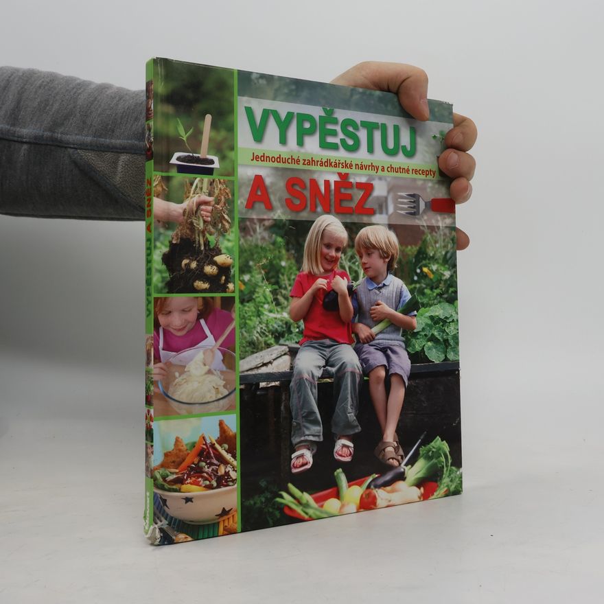 Lola Teltscherová Vypěstuj a sněz